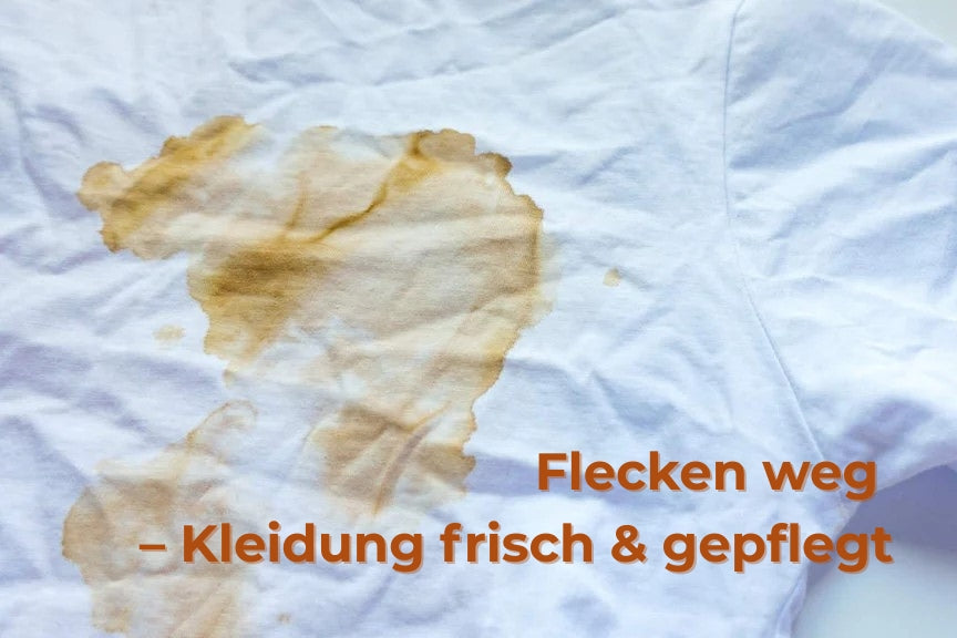 So entfernst du Flecken aus Kleidung: Der vollständige Guide für alle Fleckenarten
